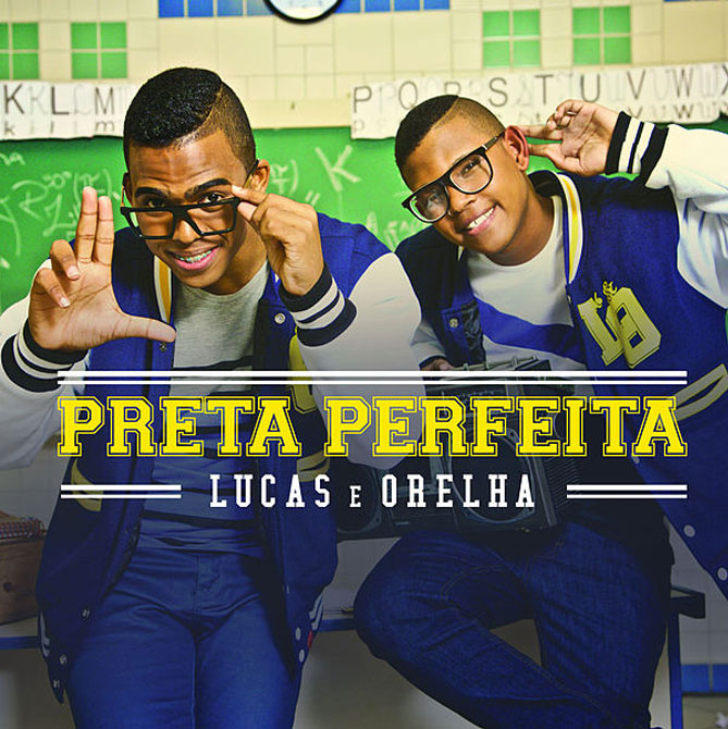 Lucas E Orelha - Preta Perfeita