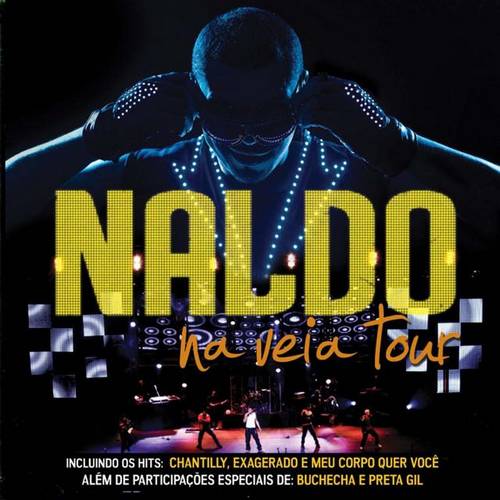 Naldo - Na Veia Tour